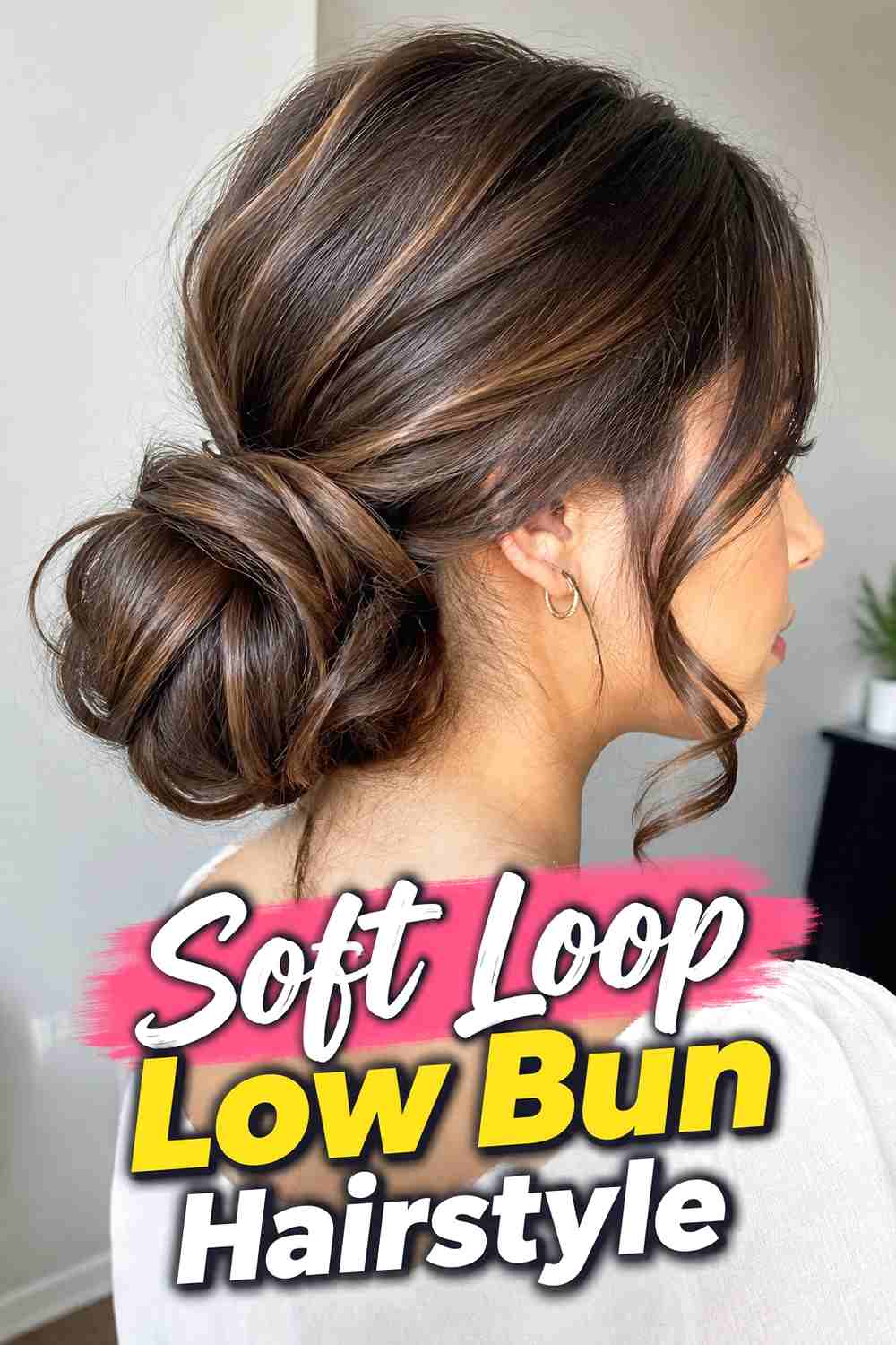 12. Soft Loop Low Bun Hairstyle