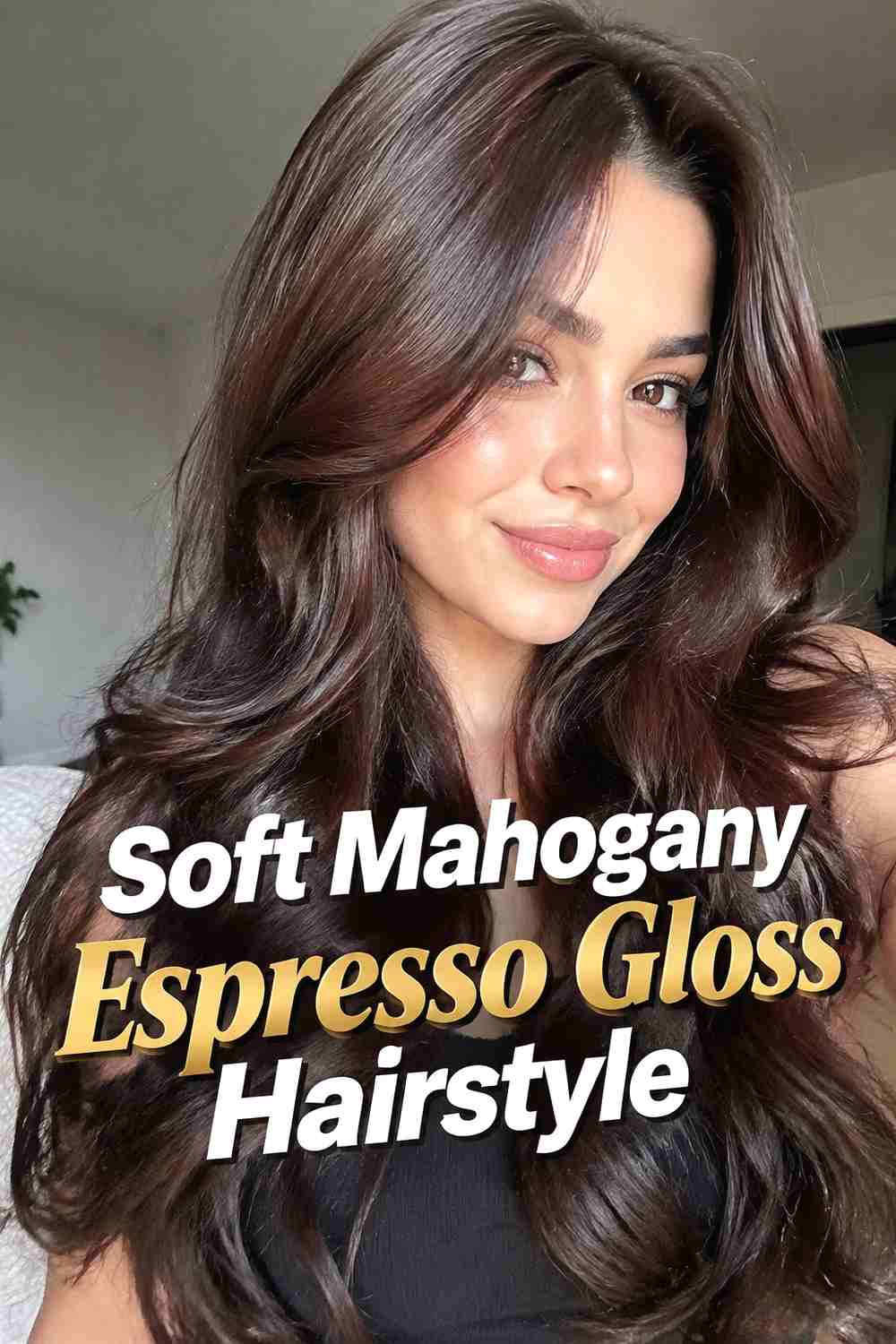 3. Soft Mahogany Espresso Gloss Hairstyle