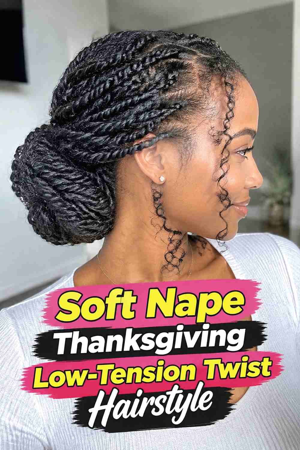 1. Soft Nape Thanksgiving Low Tension Twist Hairstyle