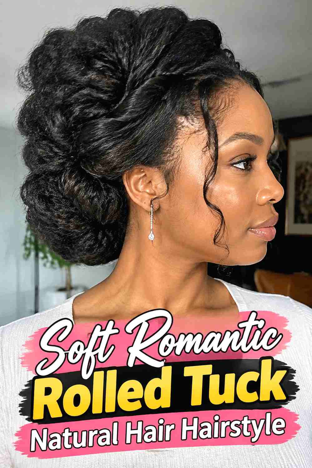 18. Soft Romantic Rolled Tuck Natural Hair Hairstyle