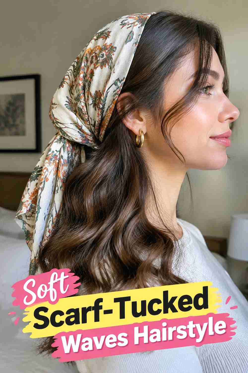 7. Soft Scarf Tucked Waves Hairstyle