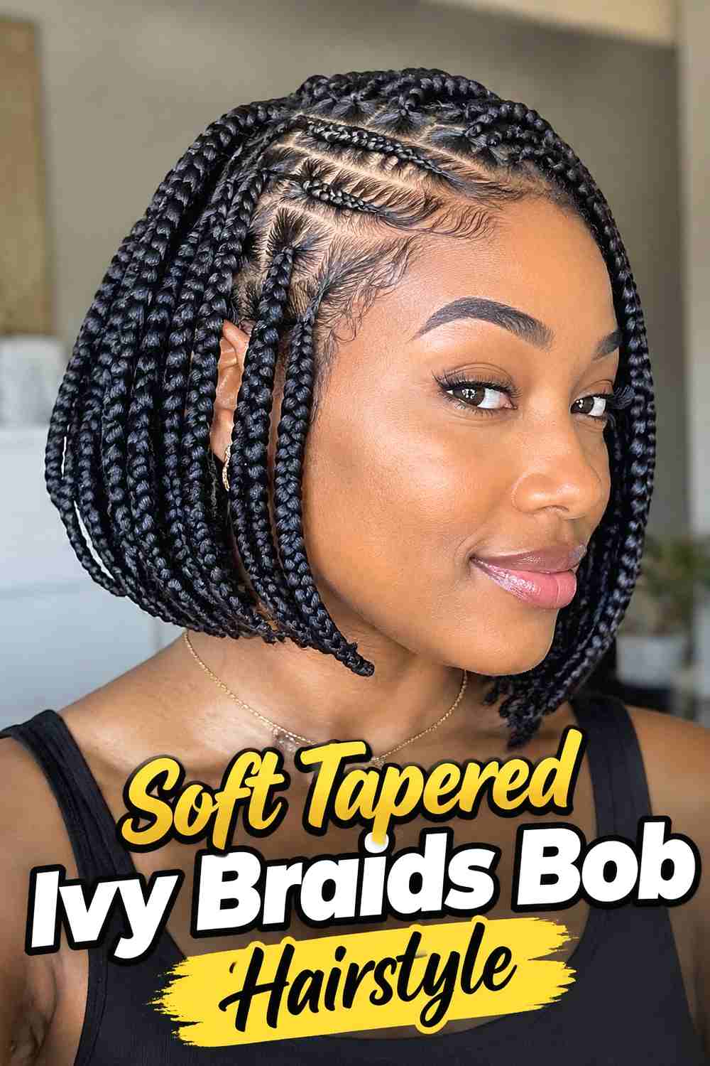 11. Soft Tapered Ivy Braids Bob Hairstyle