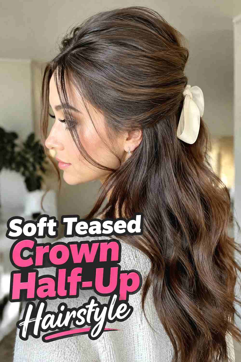 1. Soft Teased Crown Half Up Hairstyle