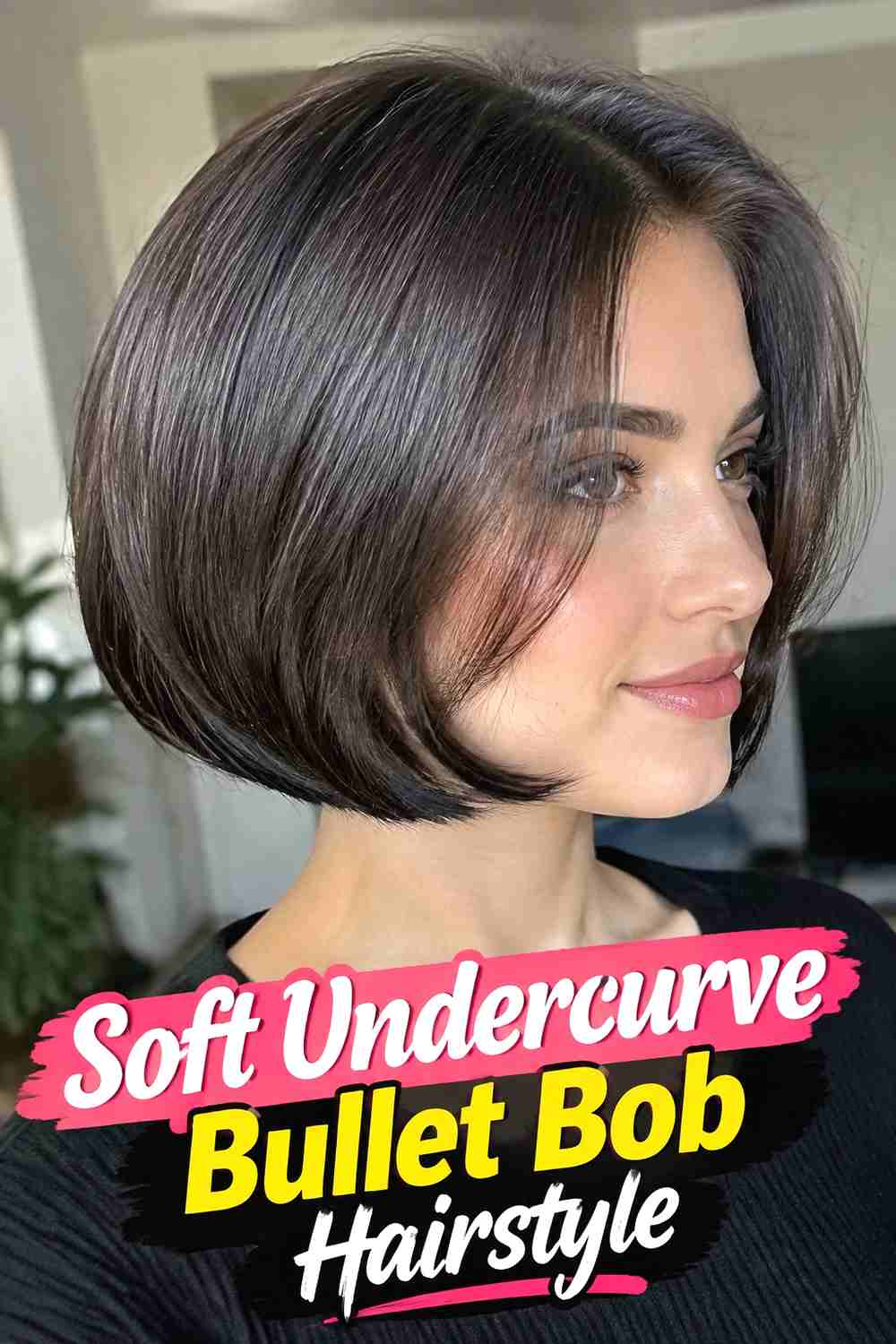 18. Soft Undercurve Bullet Bob Hairstyle