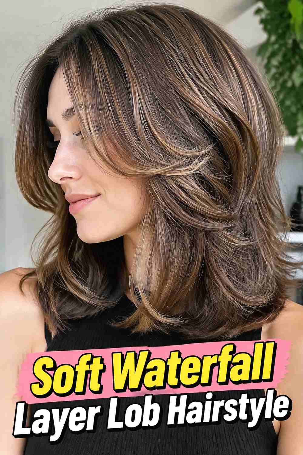 1. Soft Waterfall Layer Lob Hairstyle