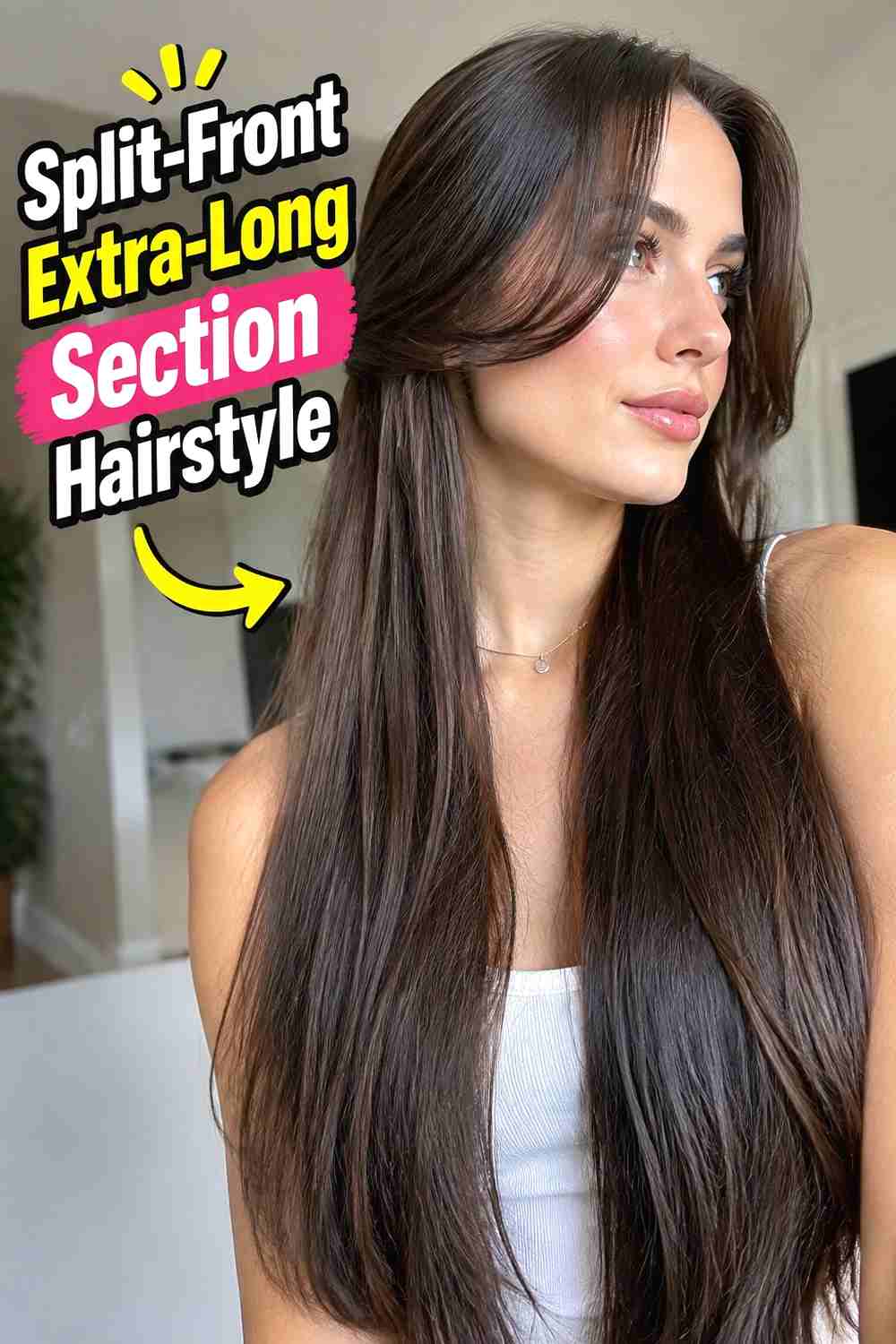 12. Split Front Extra Long Section Hairstyle