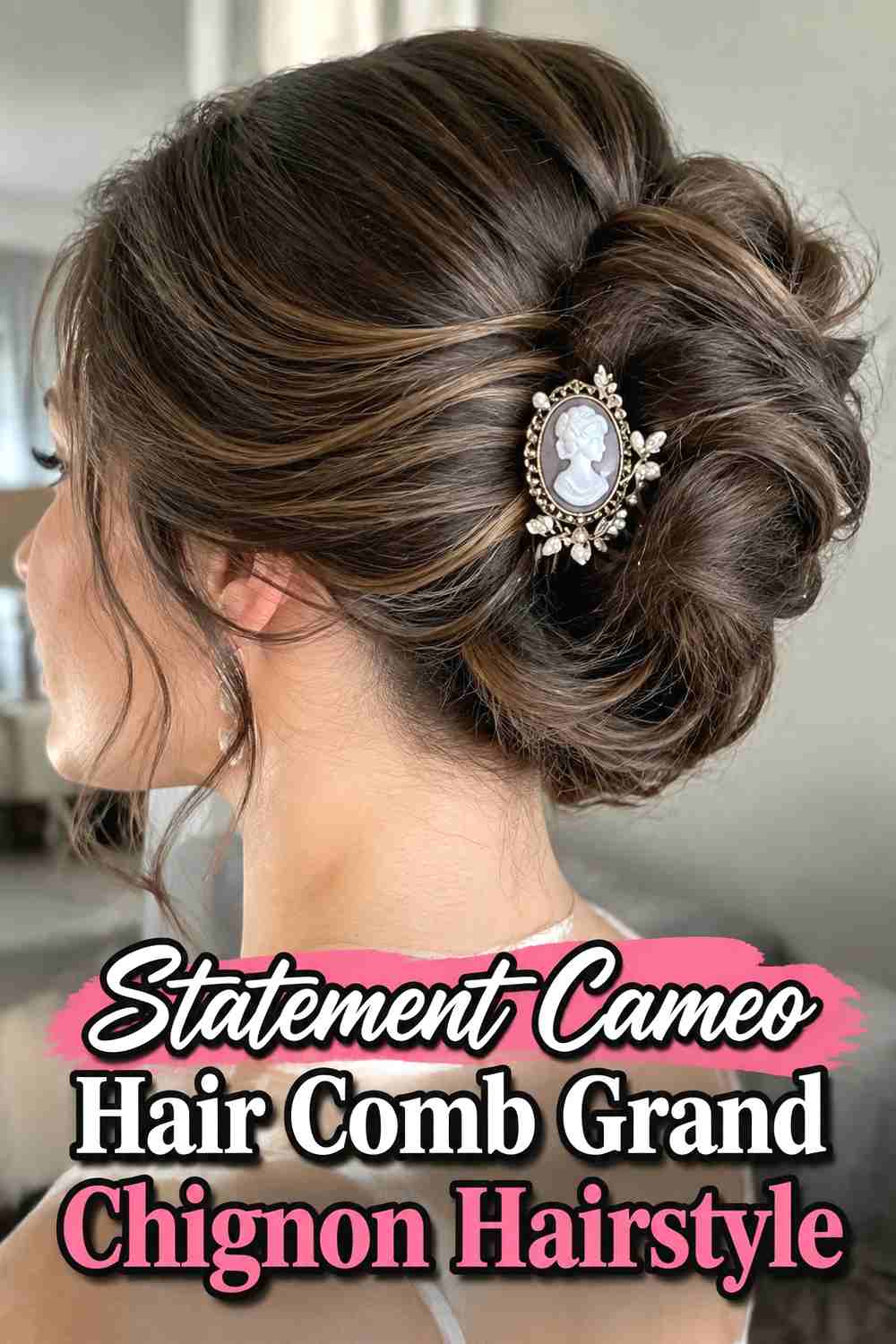 19. Statement Cameo Hair Comb Grand Chignon Hairstyle