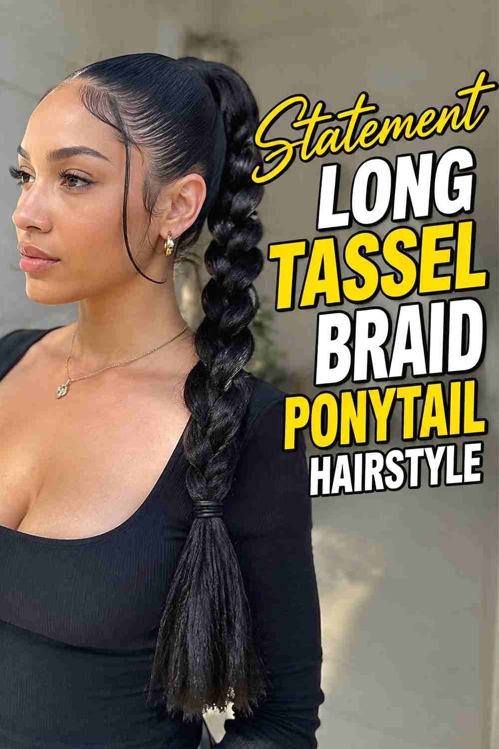 13. Statement Long Tassel Braid Ponytail Hairstyle