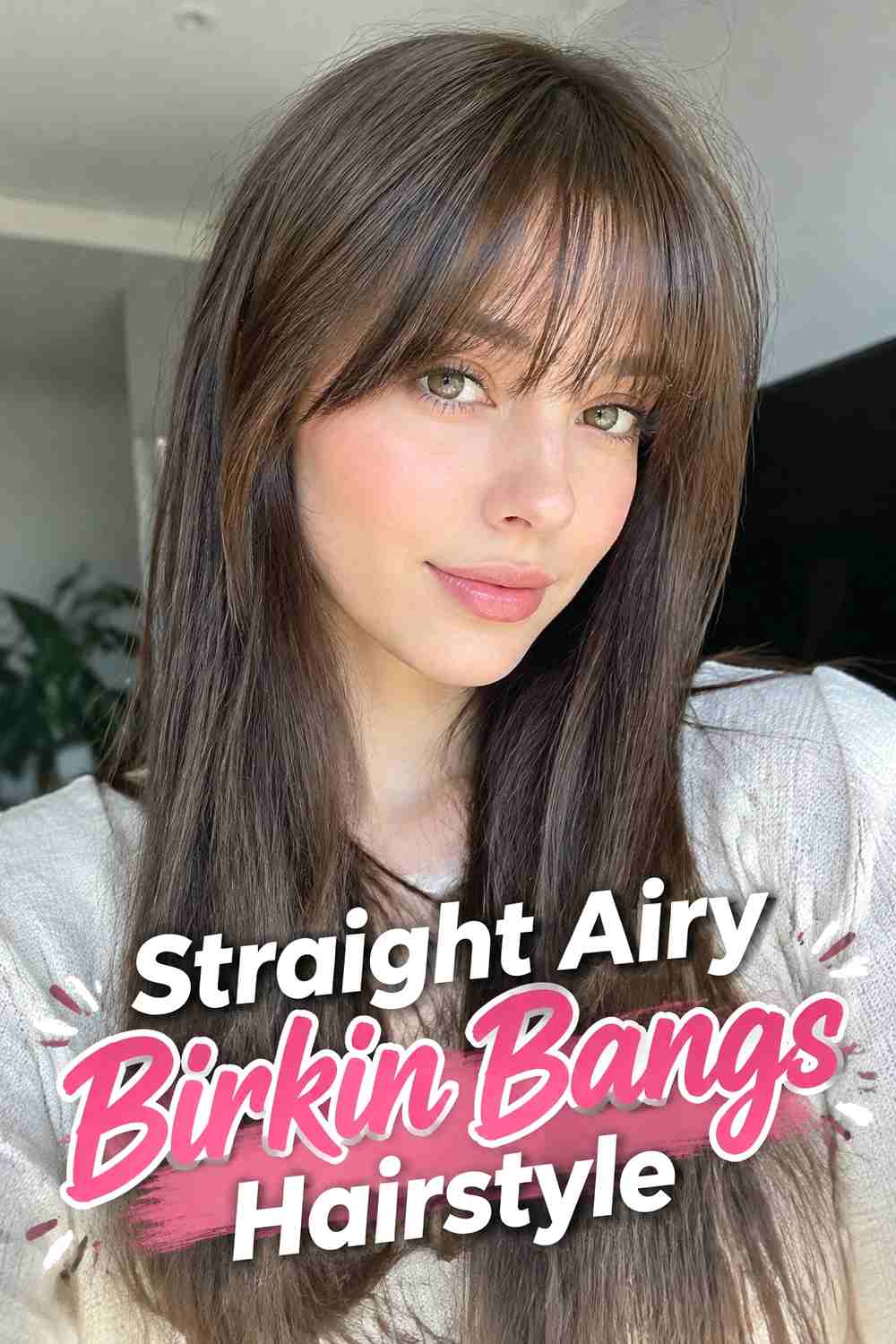 5. Straight Airy Birkin Bangs Hairstyle