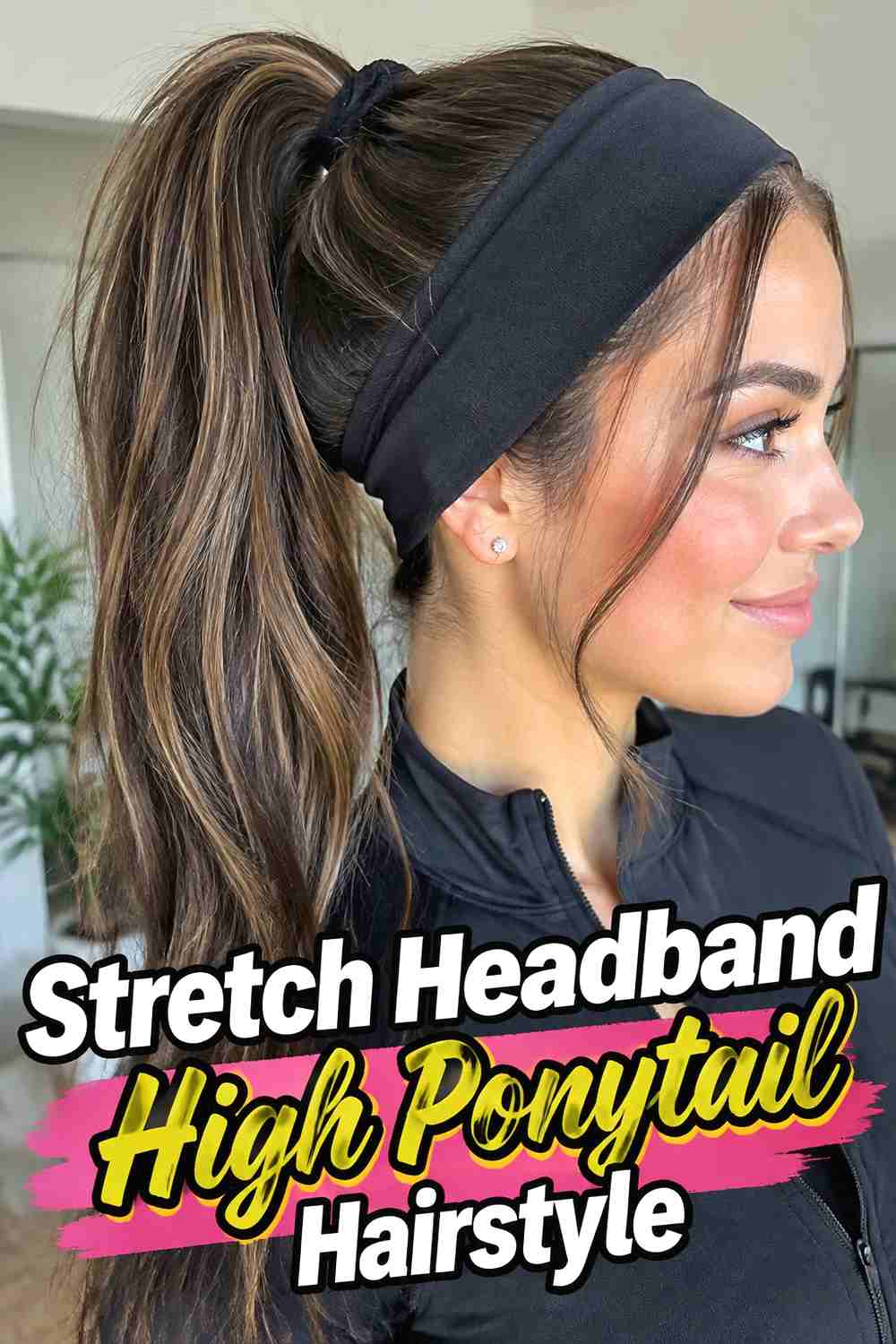 4. Stretch Headband High Ponytail Hairstyle