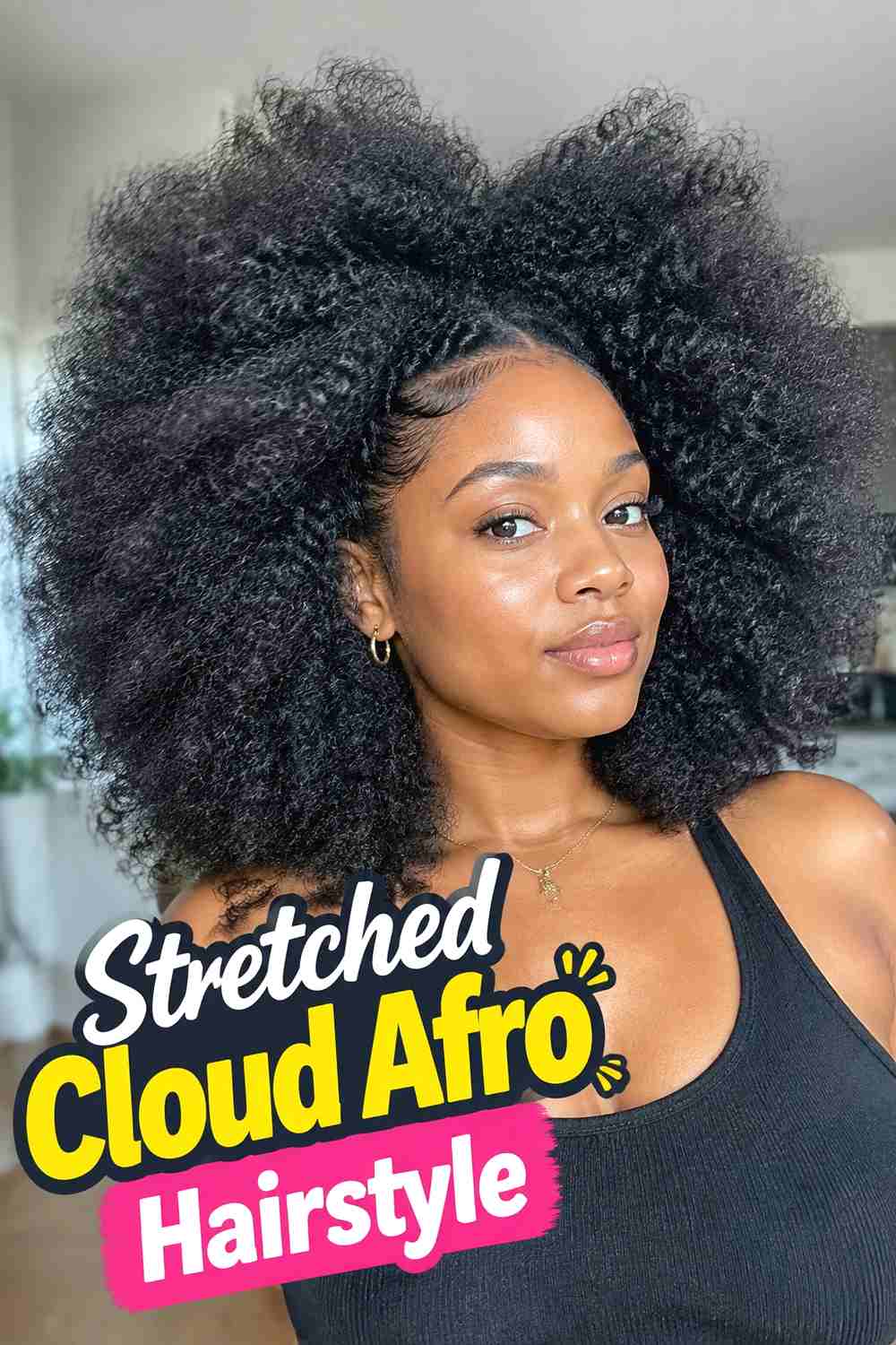 10. Stretched Cloud Afro Hairstyle