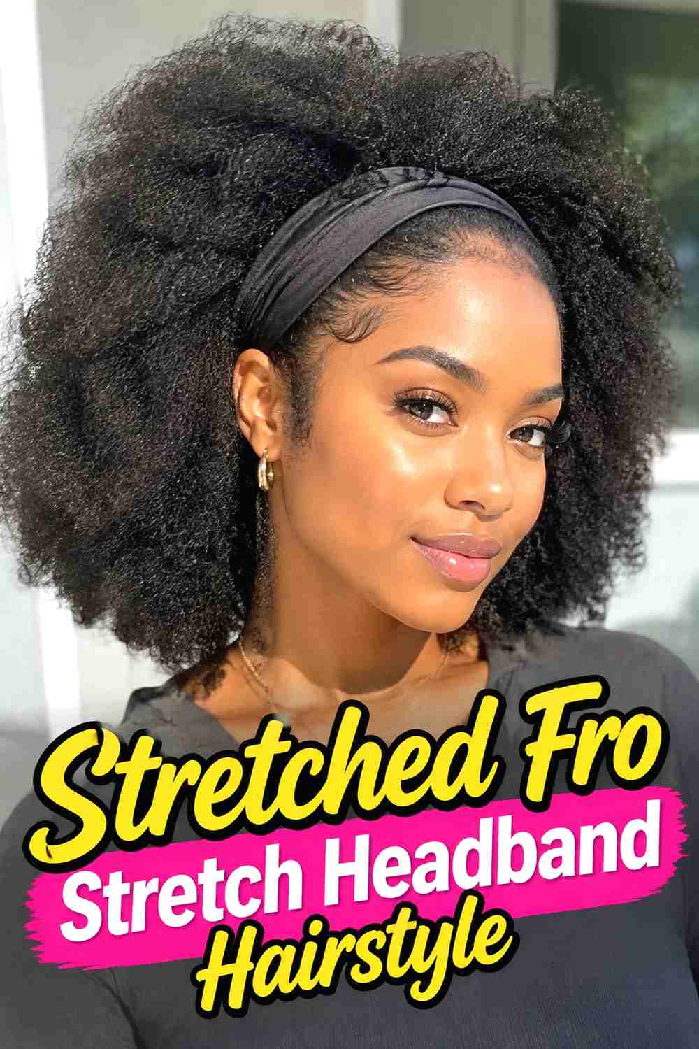 13. Stretched Fro Stretch Headband Hairstyle