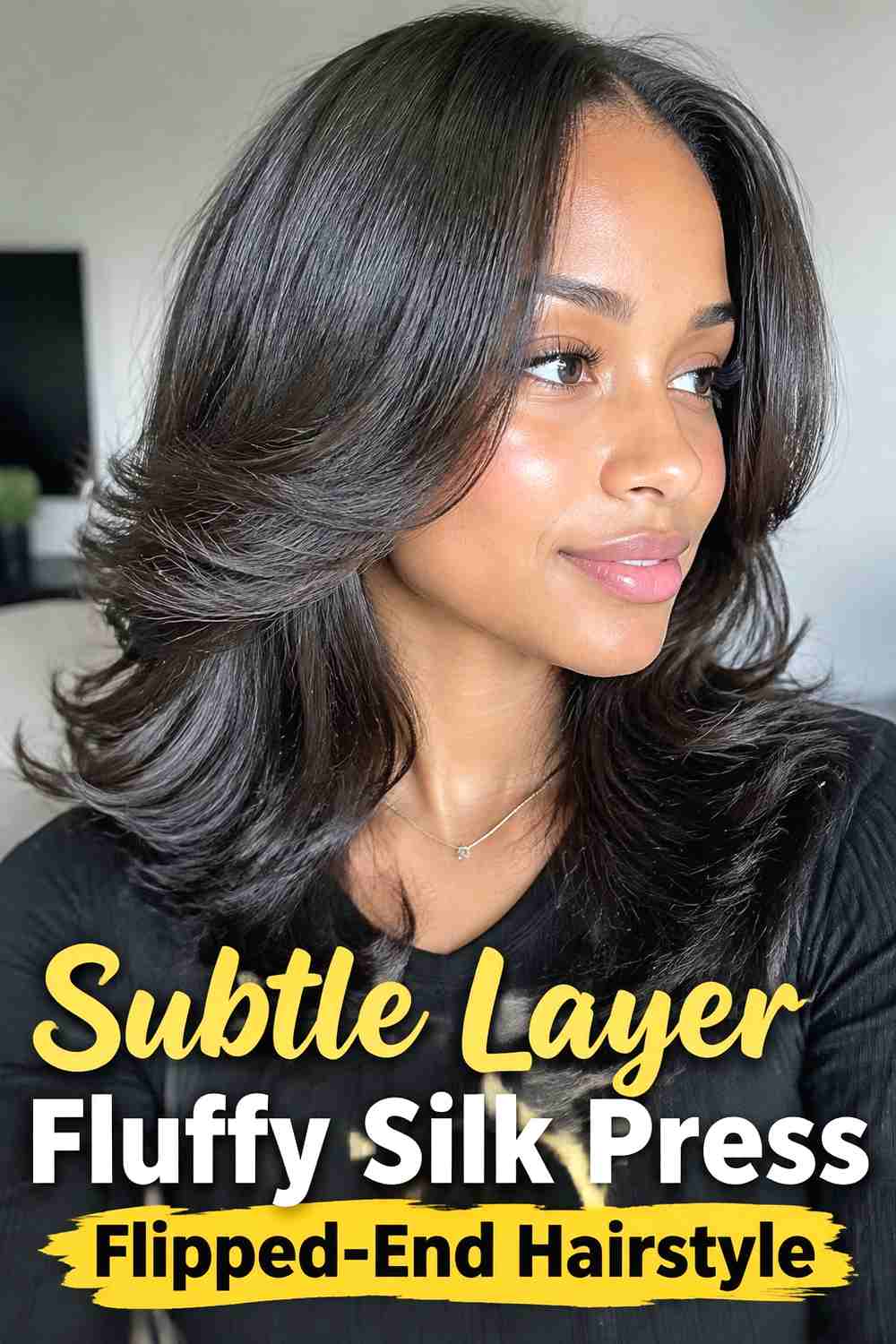18. Subtle Layer Fluffy Silk Press Flipped End Hairstyle