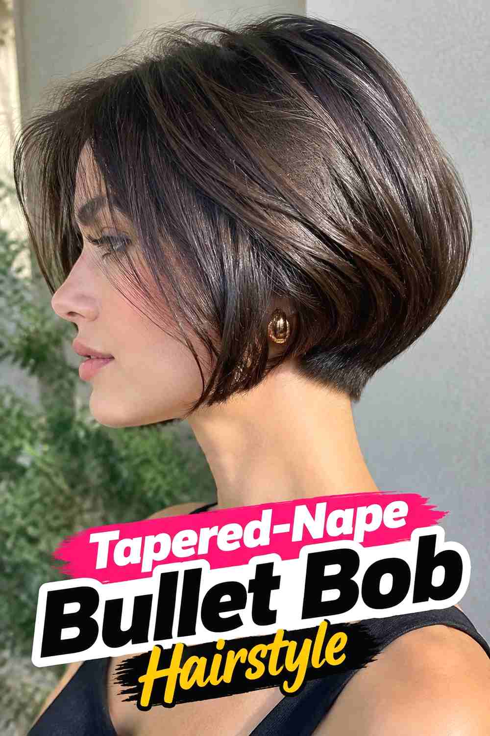 12. Tapered Nape Bullet Bob Hairstyle