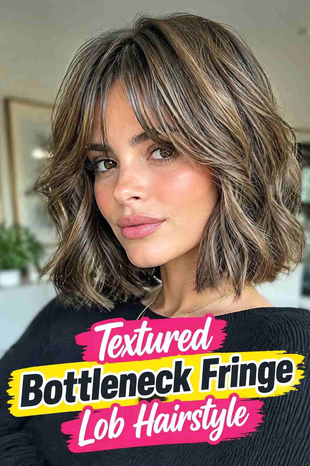 2. Textured Bottleneck Fringe Lob Hairstyle
