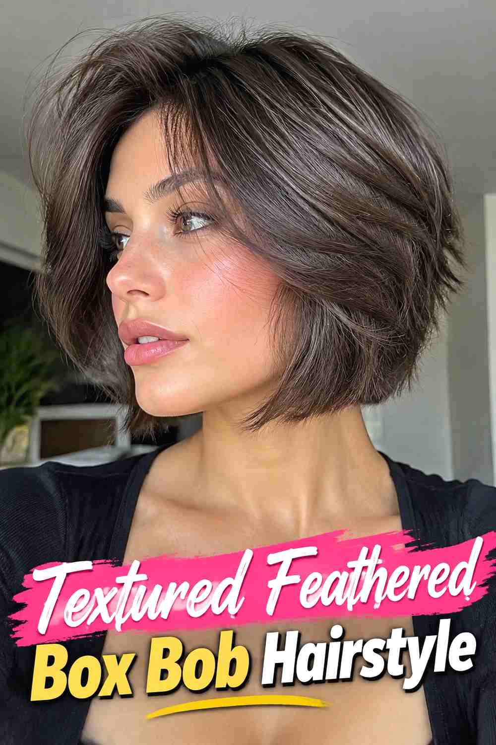 10. Textured Feathered Box Bob Hairstyle