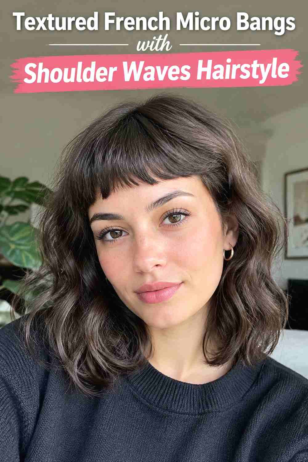 11. Textured French Micro Bangs With Shoulder Waves Hairstyle