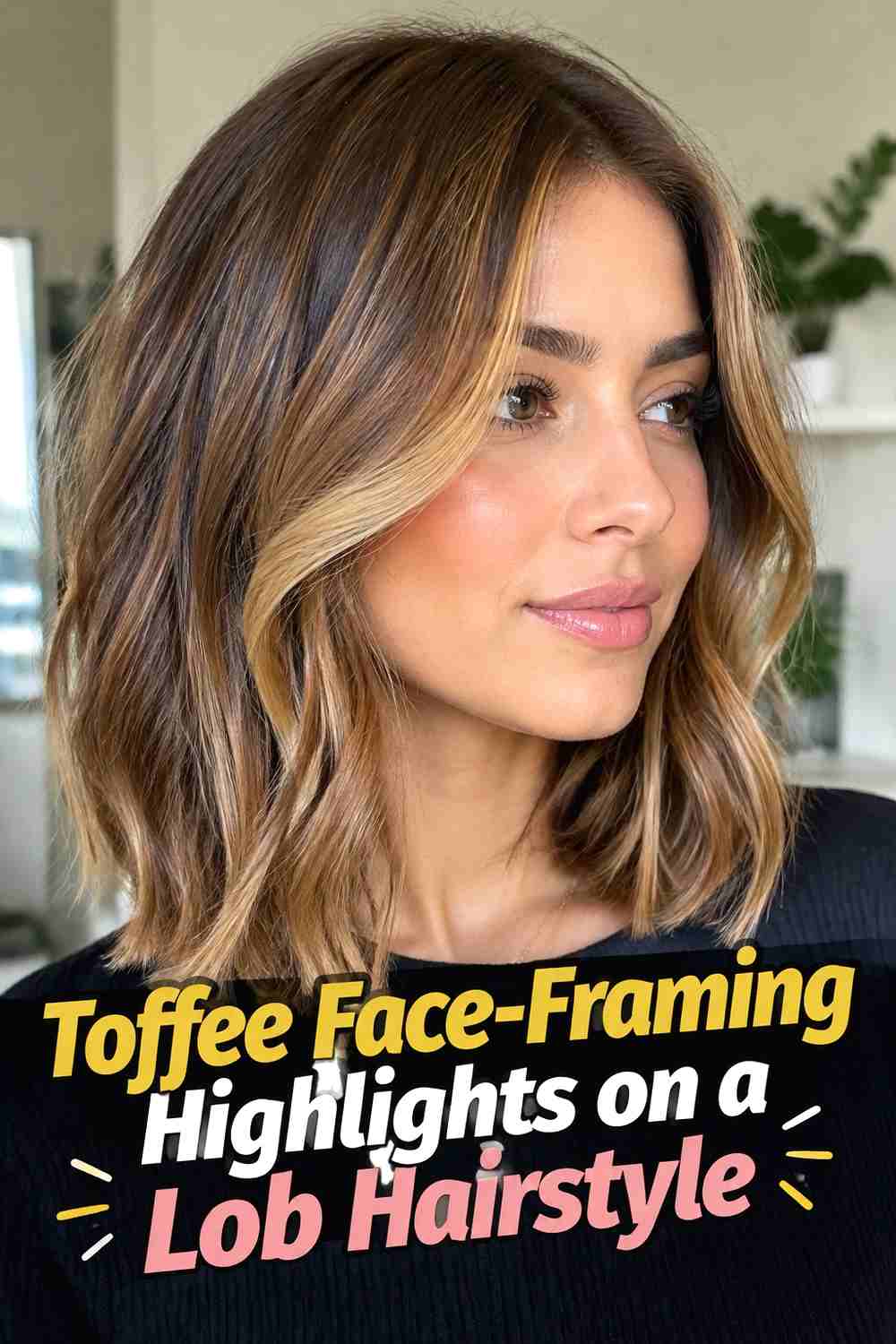 8. Toffee Face Framing Highlights On A Lob Hairstyle