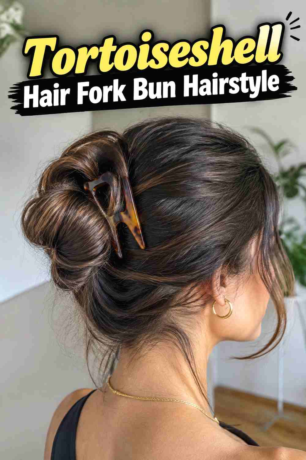16. Tortoiseshell Hair Fork Bun Hairstyle