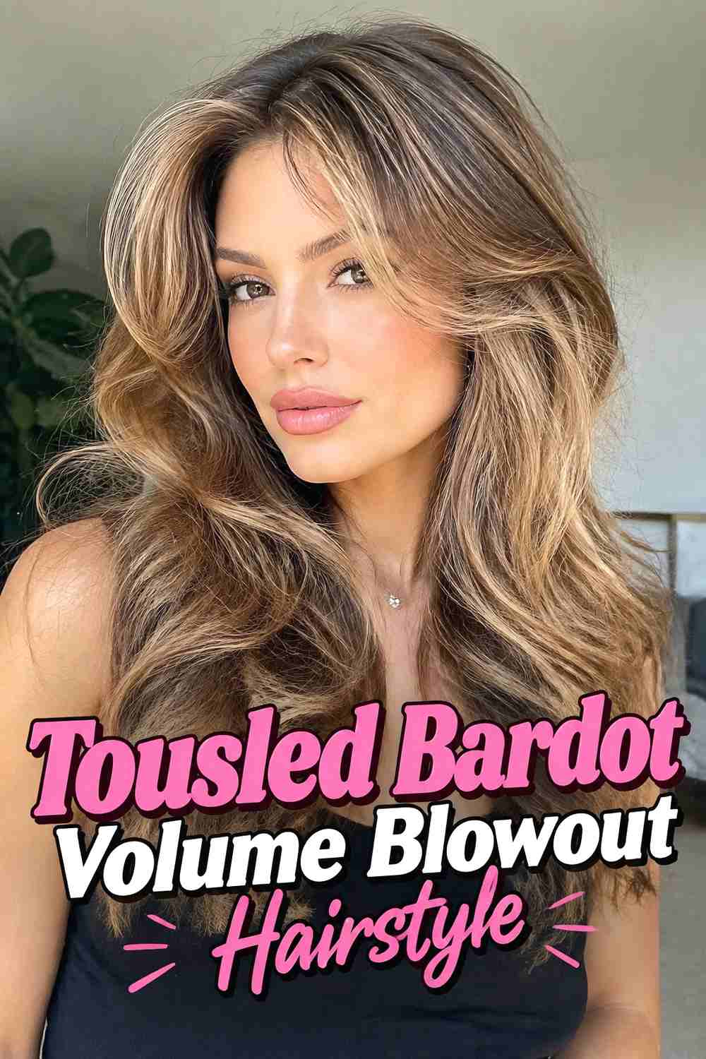 15. Tousled Bardot Volume Blowout Hairstyle