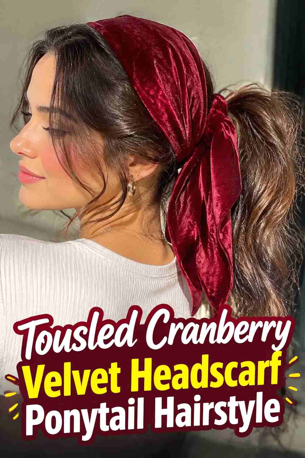 16. Tousled Cranberry Velvet Headscarf Ponytail Hairstyle