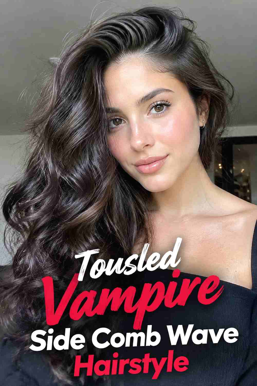 5. Tousled Vampire Side Comb Wave Hairstyle
