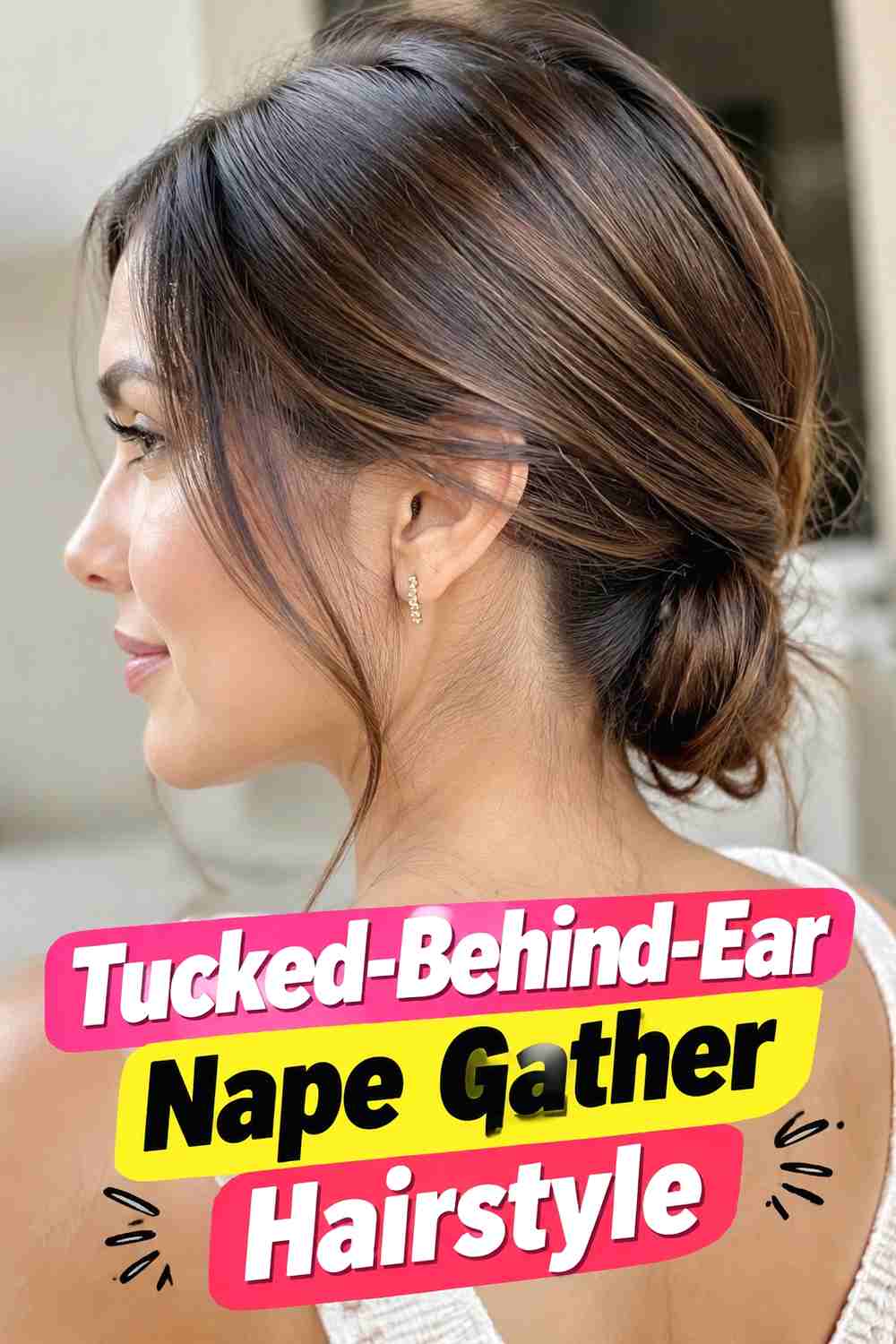 8. Tucked Behind Ear Nape Gather Hairstyle