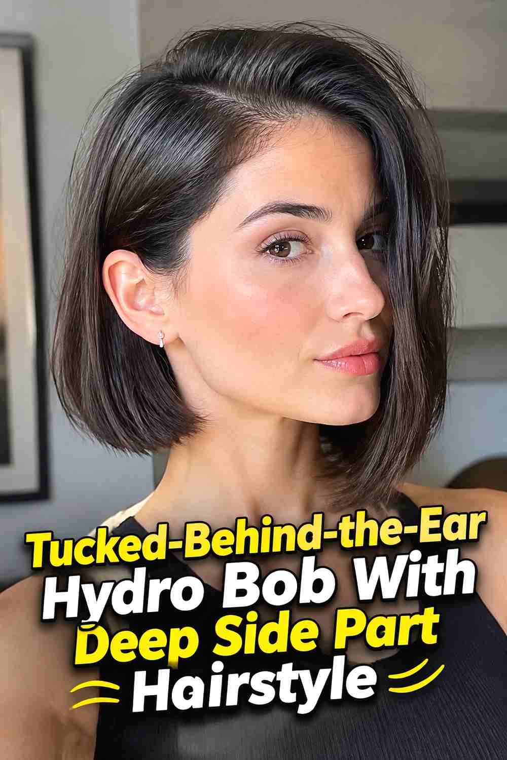 5. Tucked Behind The Ear Hydro Bob With Deep Side Part Hairstyle