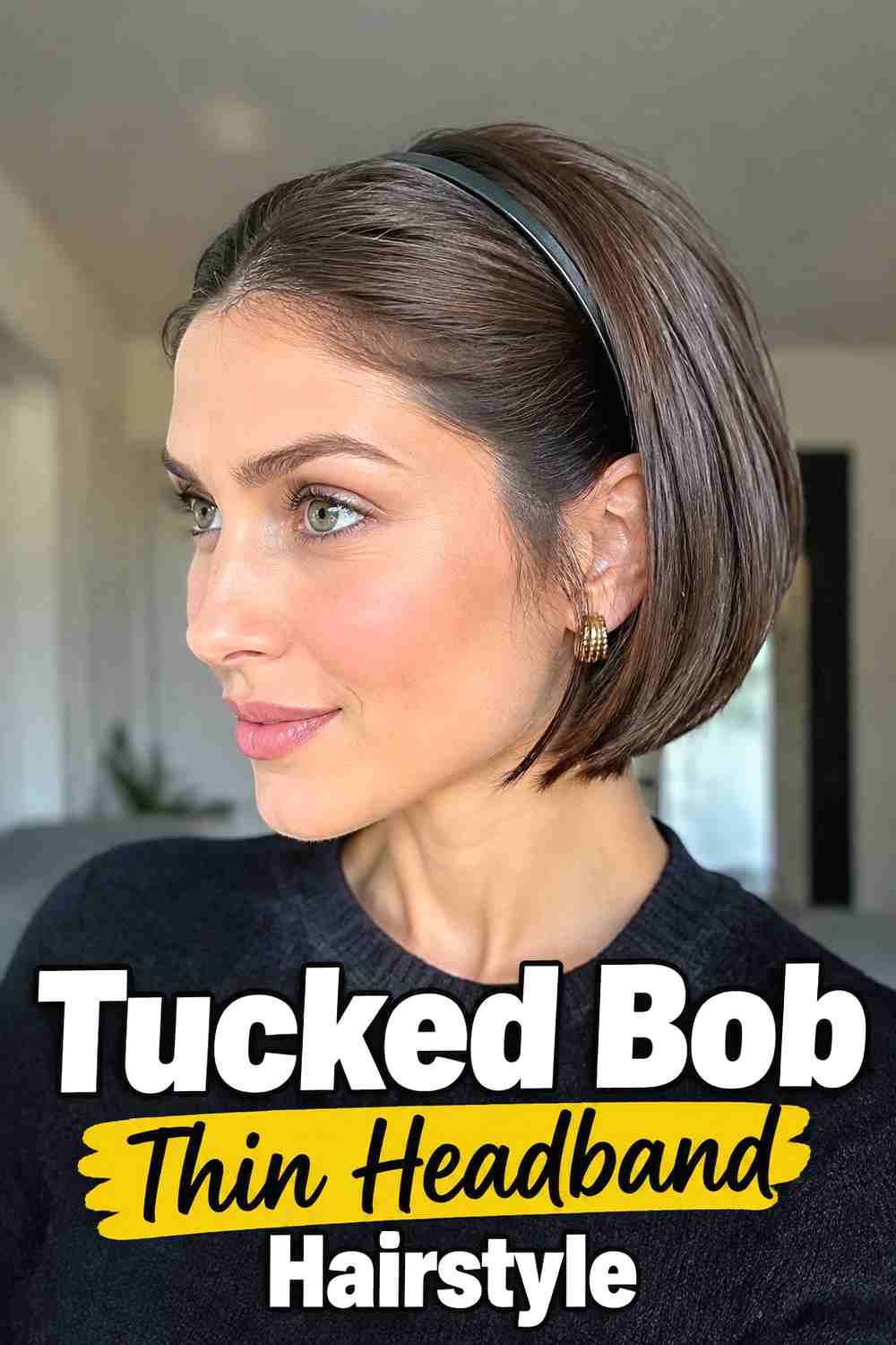 5. Tucked Bob Thin Headband Hairstyle