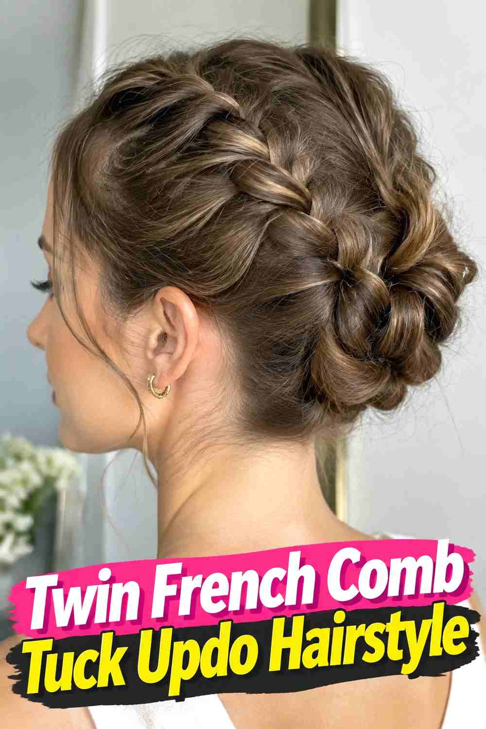 7. Twin French Comb Tuck Updo Hairstyle