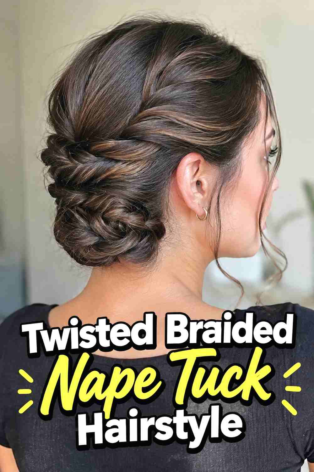 8. Twisted Braided Nape Tuck Hairstyle