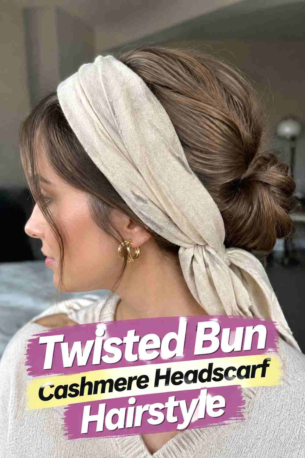 15. Twisted Bun Cashmere Headscarf Hairstyle