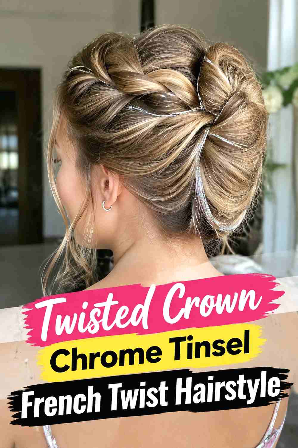 15. Twisted Crown Chrome Tinsel French Twist Hairstyle