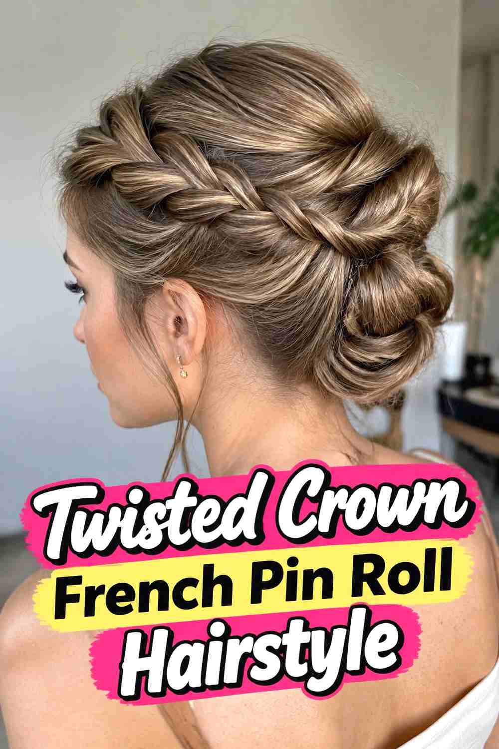 7. Twisted Crown French Pin Roll Hairstyle