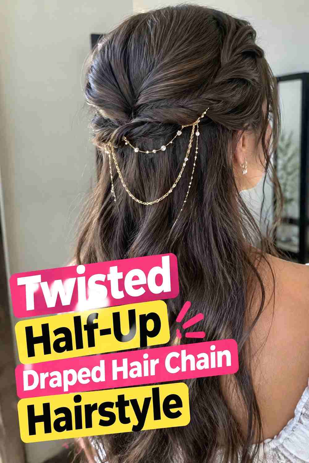 10. Twisted Half Up Draped Hair Chain Hairstyle