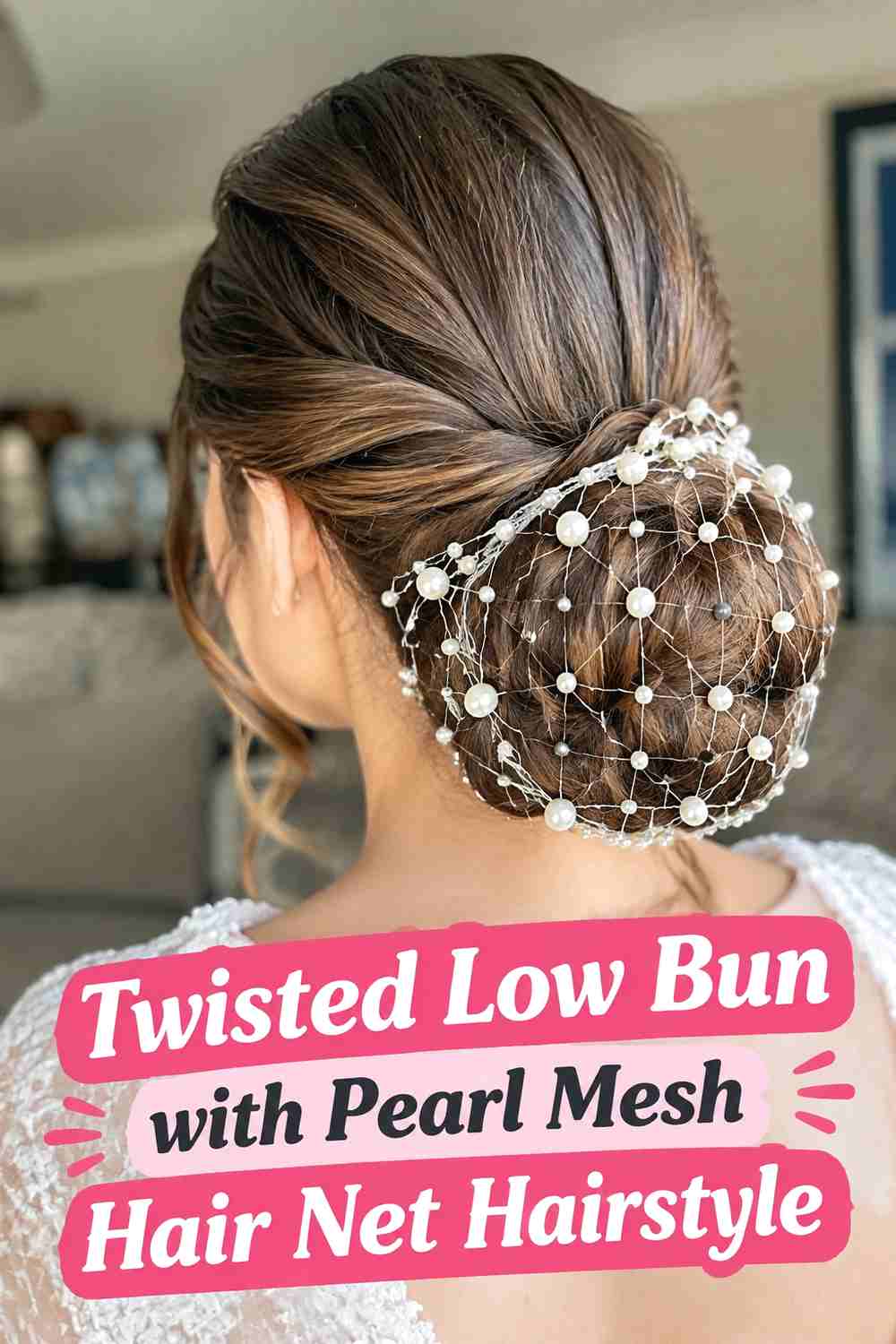 3. Twisted Low Bun With Pearl Mesh Hair Net Hairstyle