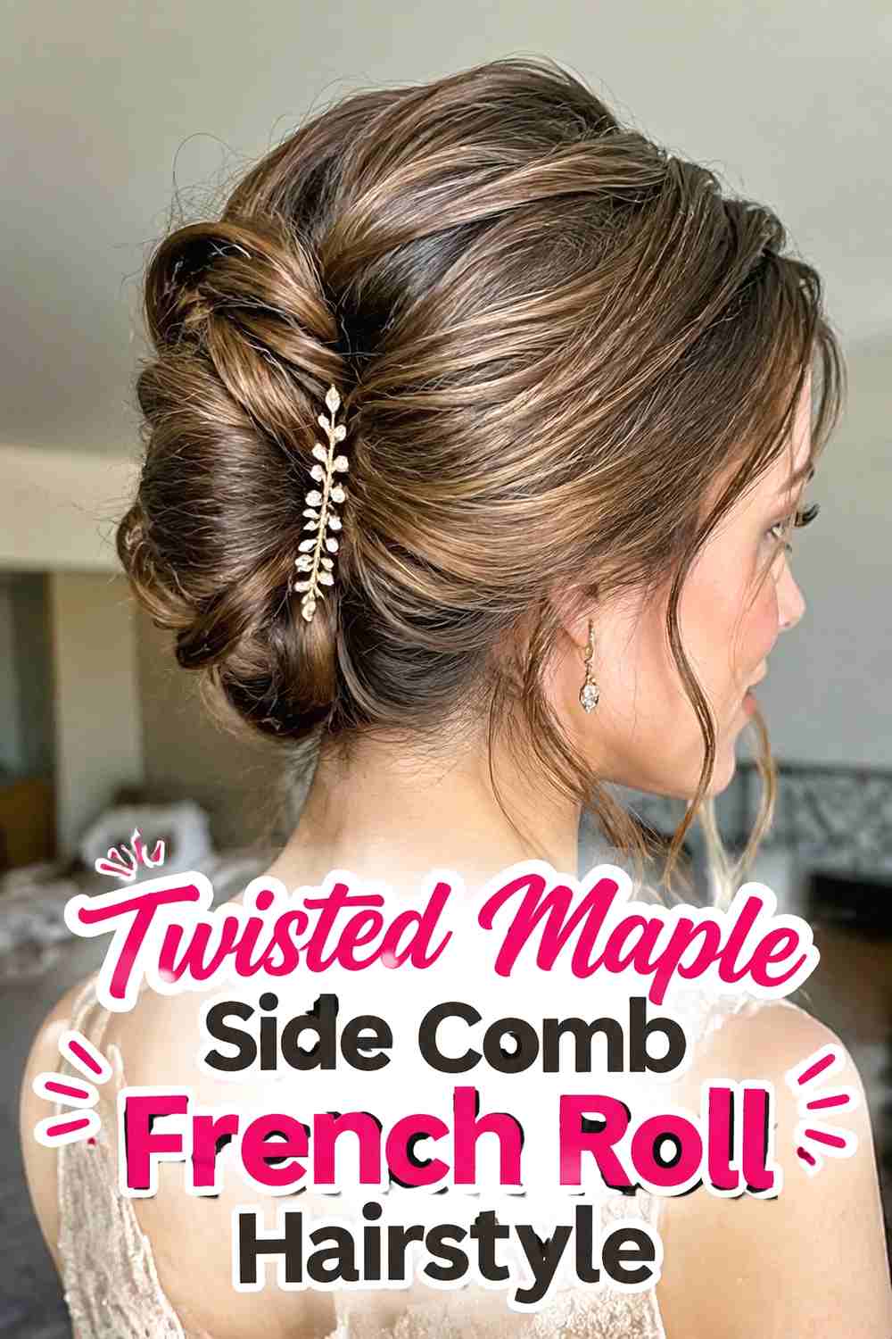 5. Twisted Maple Side Comb French Roll Hairstyle