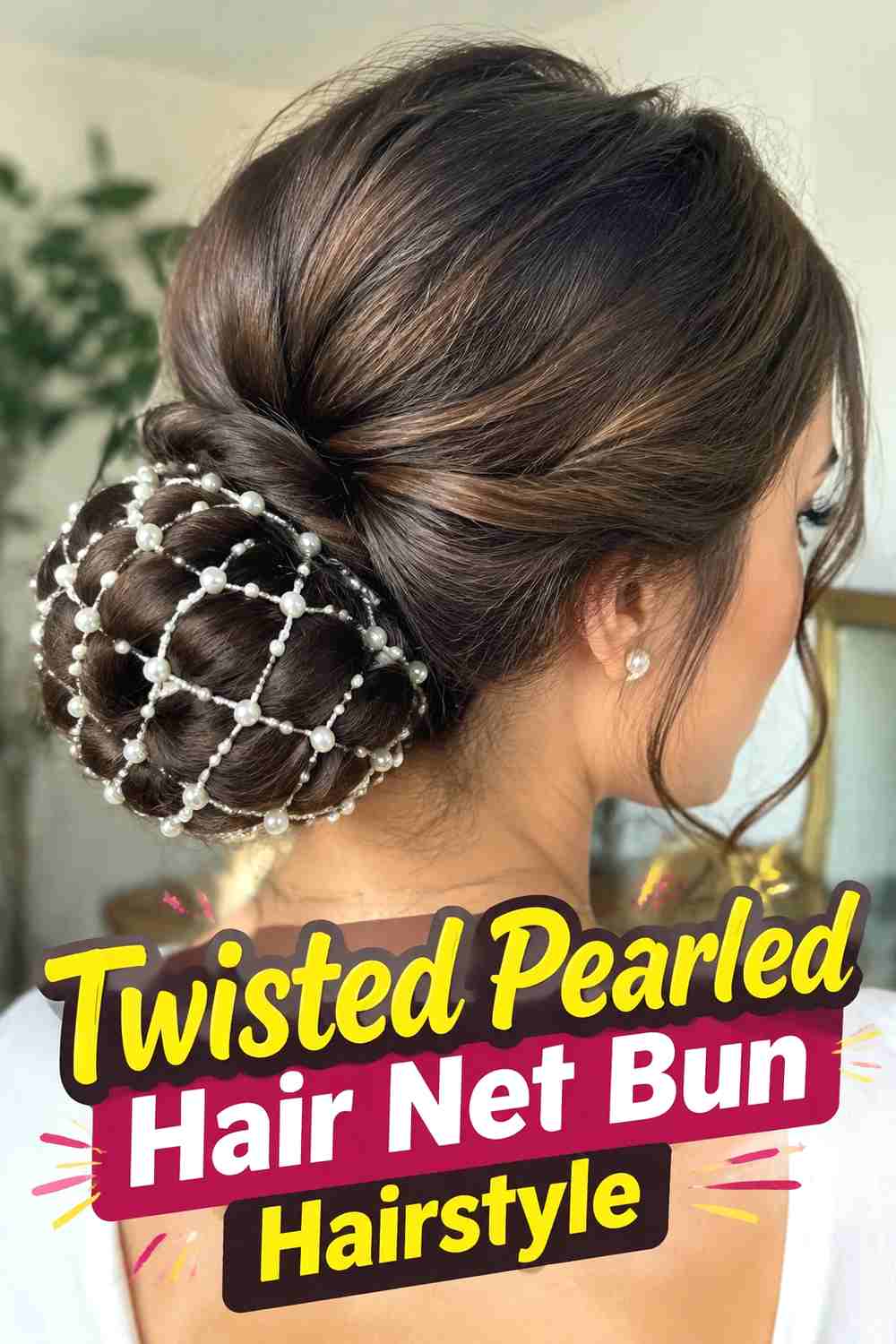 5. Twisted Pearled Hair Net Bun Hairstyle