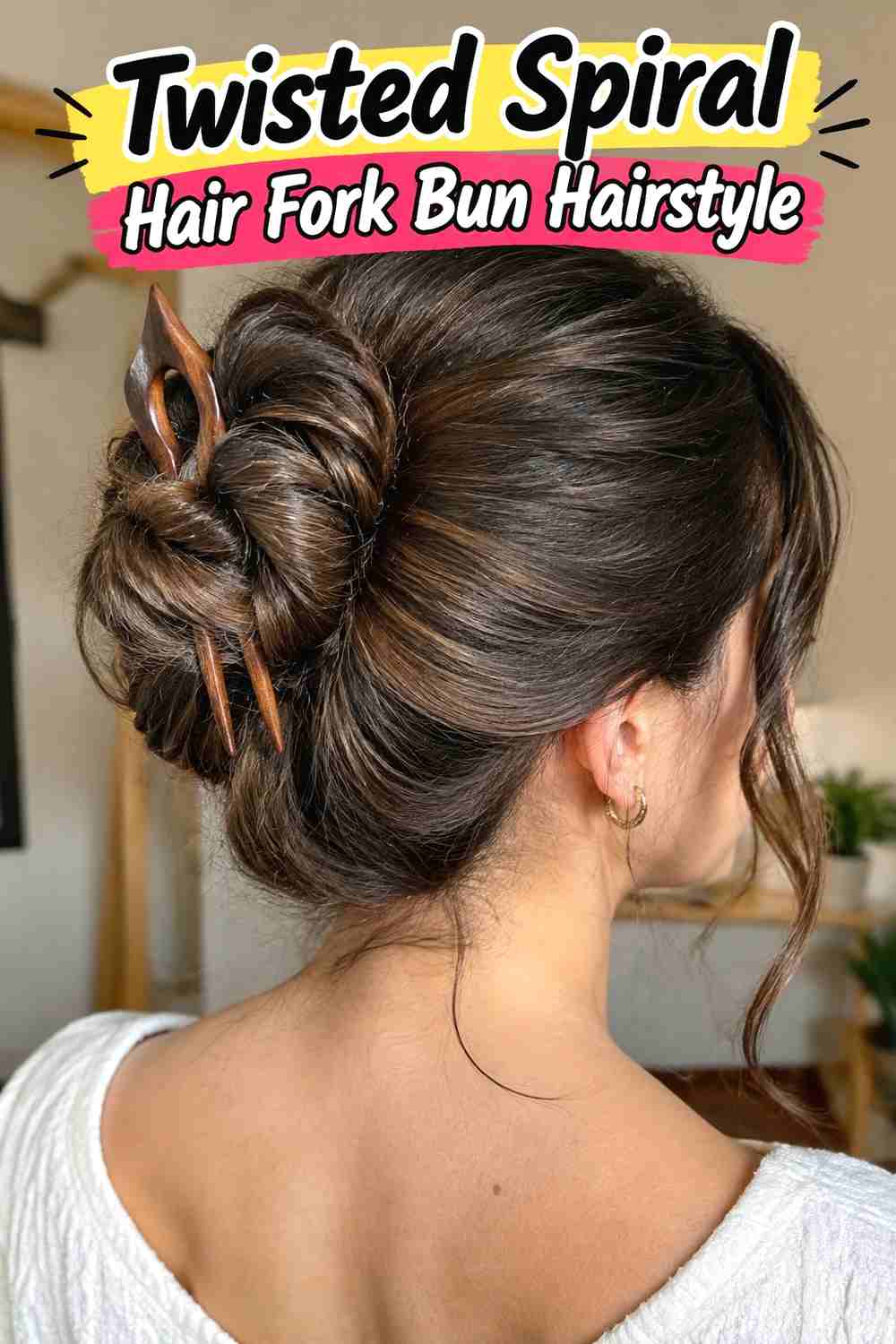 2. Twisted Spiral Hair Fork Bun Hairstyle