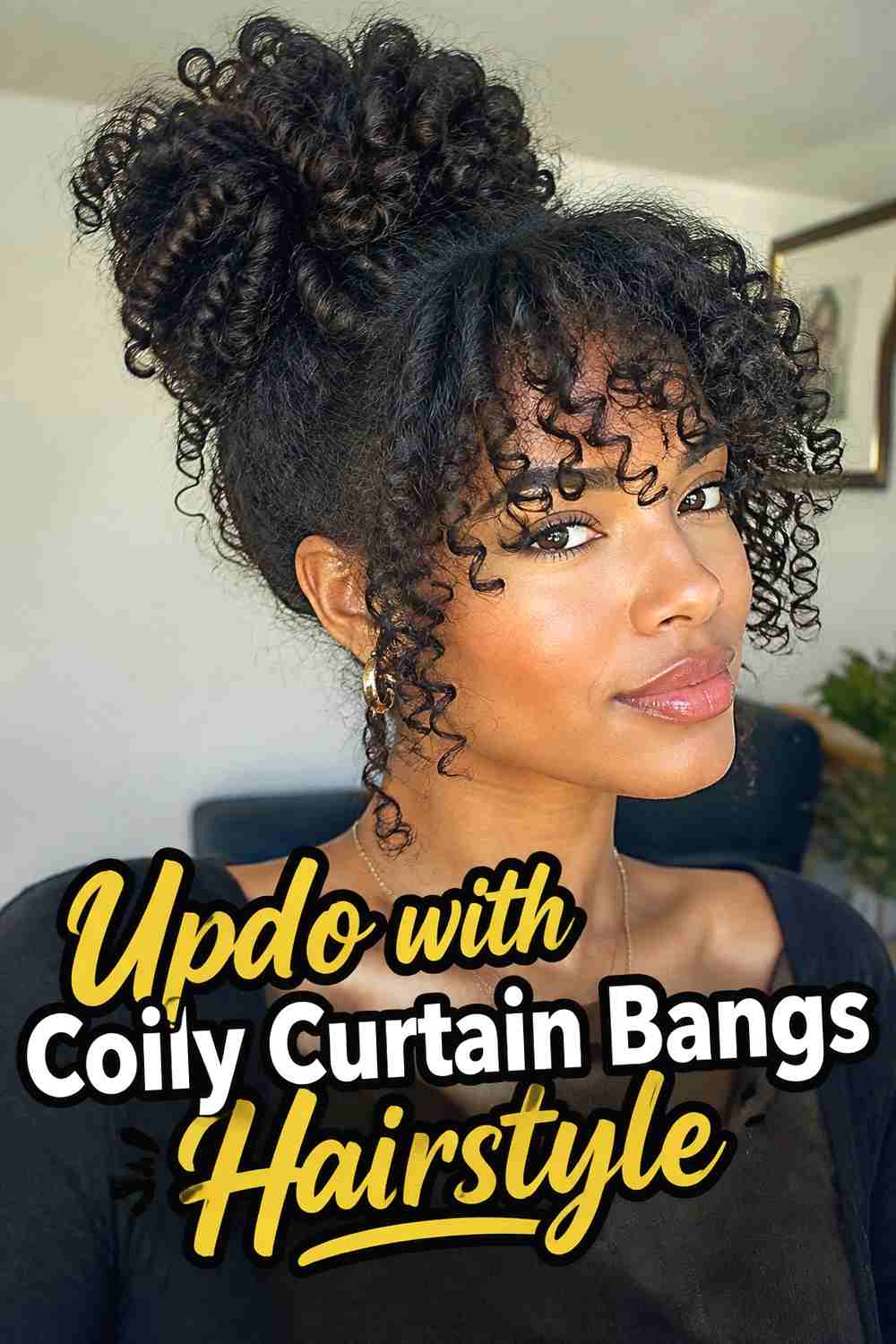 19. Updo With Coily Curtain Bangs Hairstyle