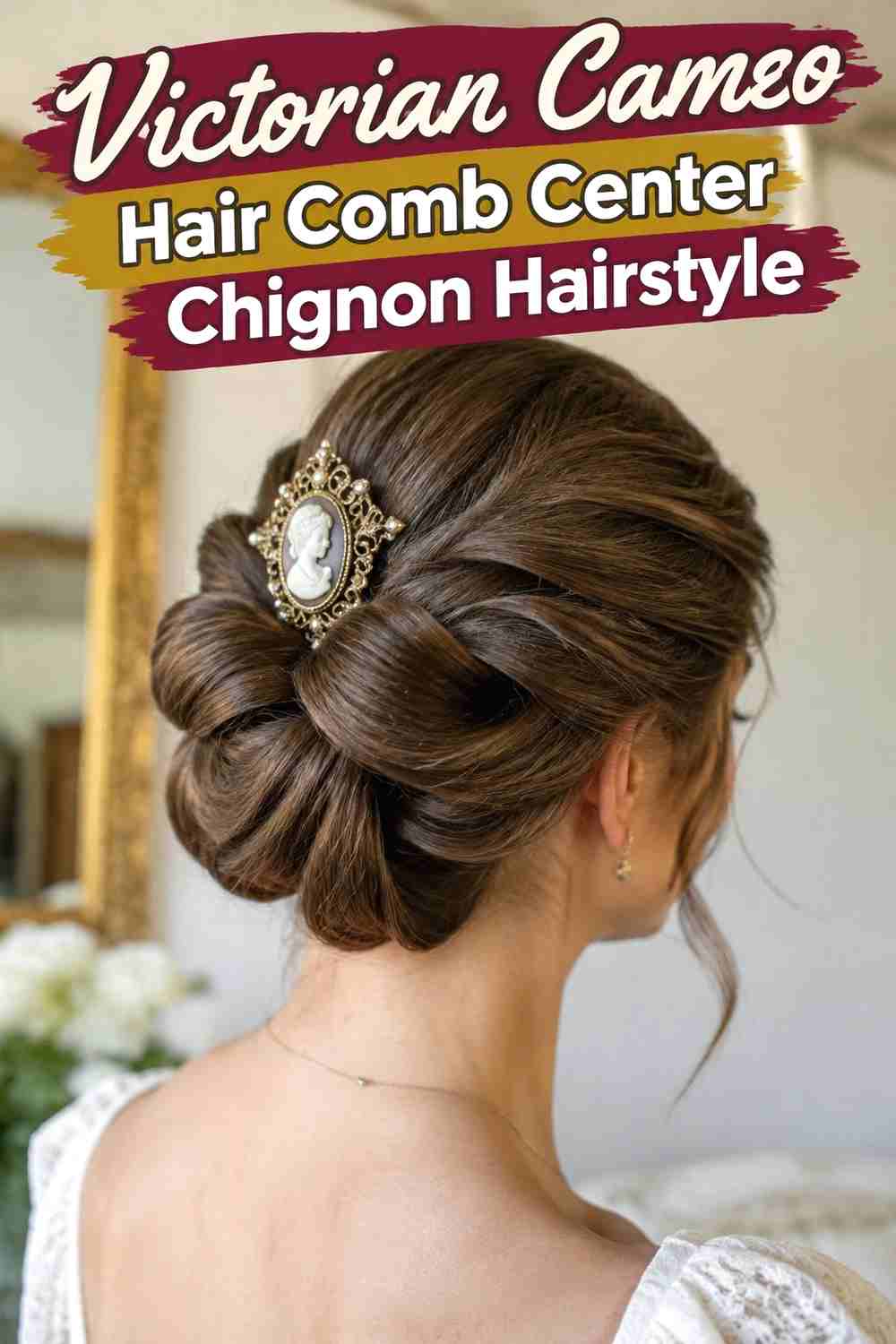 9. Victorian Cameo Hair Comb Center Chignon Hairstyle