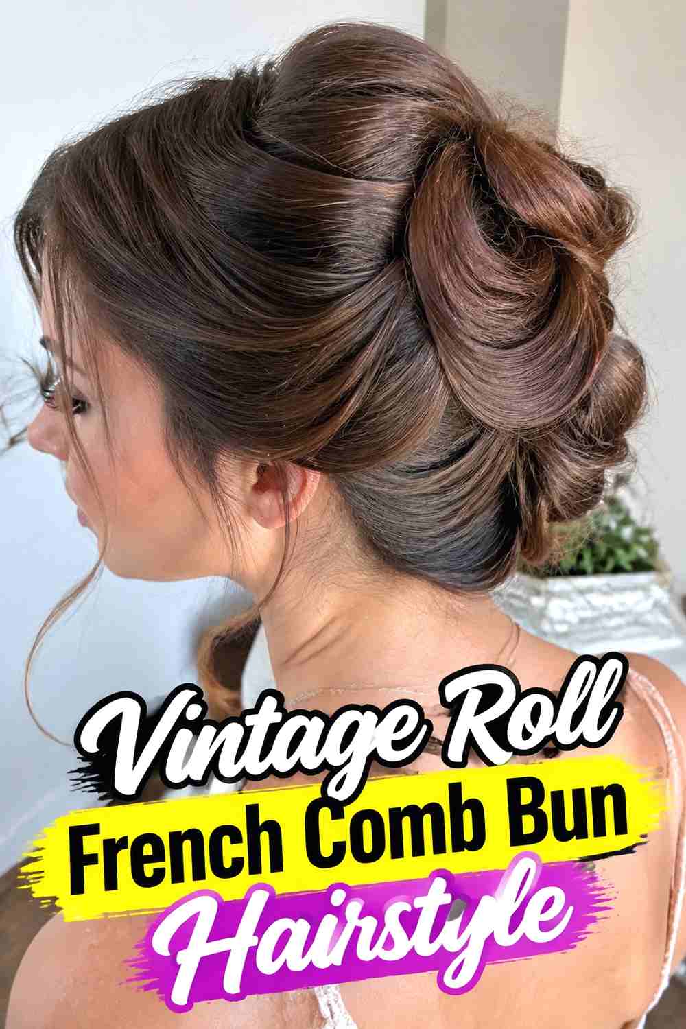 10. Vintage Roll French Comb Bun Hairstyle