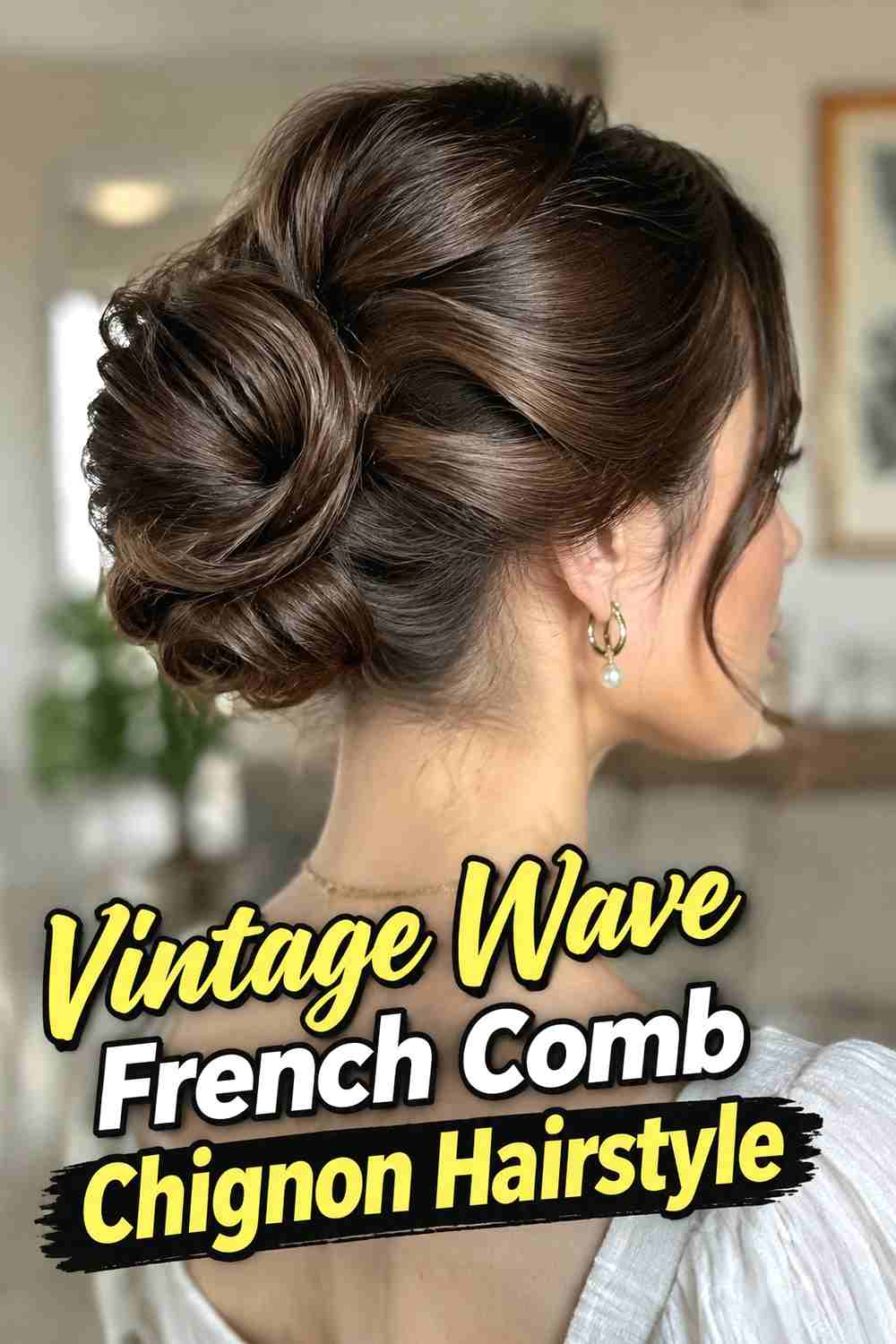 13. Vintage Wave French Comb Chignon Hairstyle