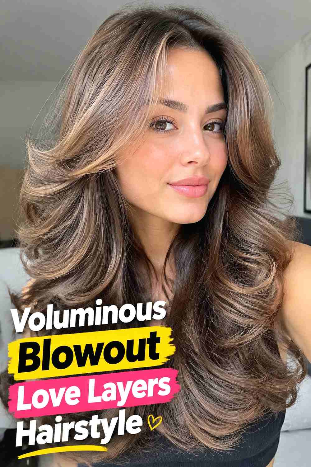 4. Voluminous Blowout Love Layers Hairstyle