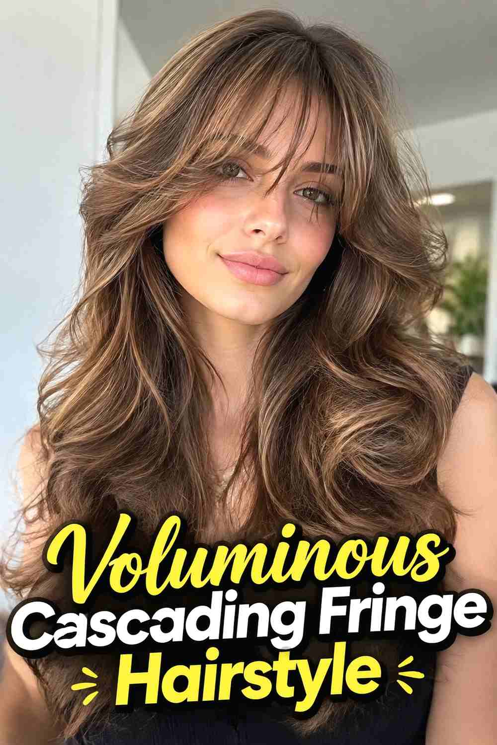 13. Voluminous Cascading Fringe Hairstyle