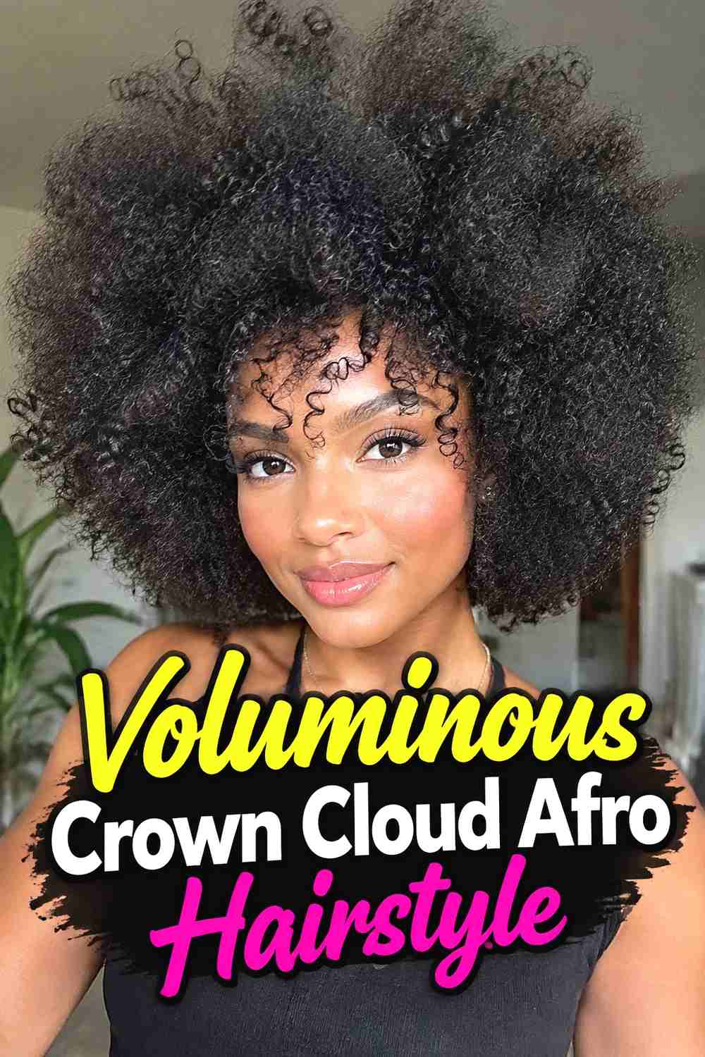 16. Voluminous Crown Cloud Afro Hairstyle