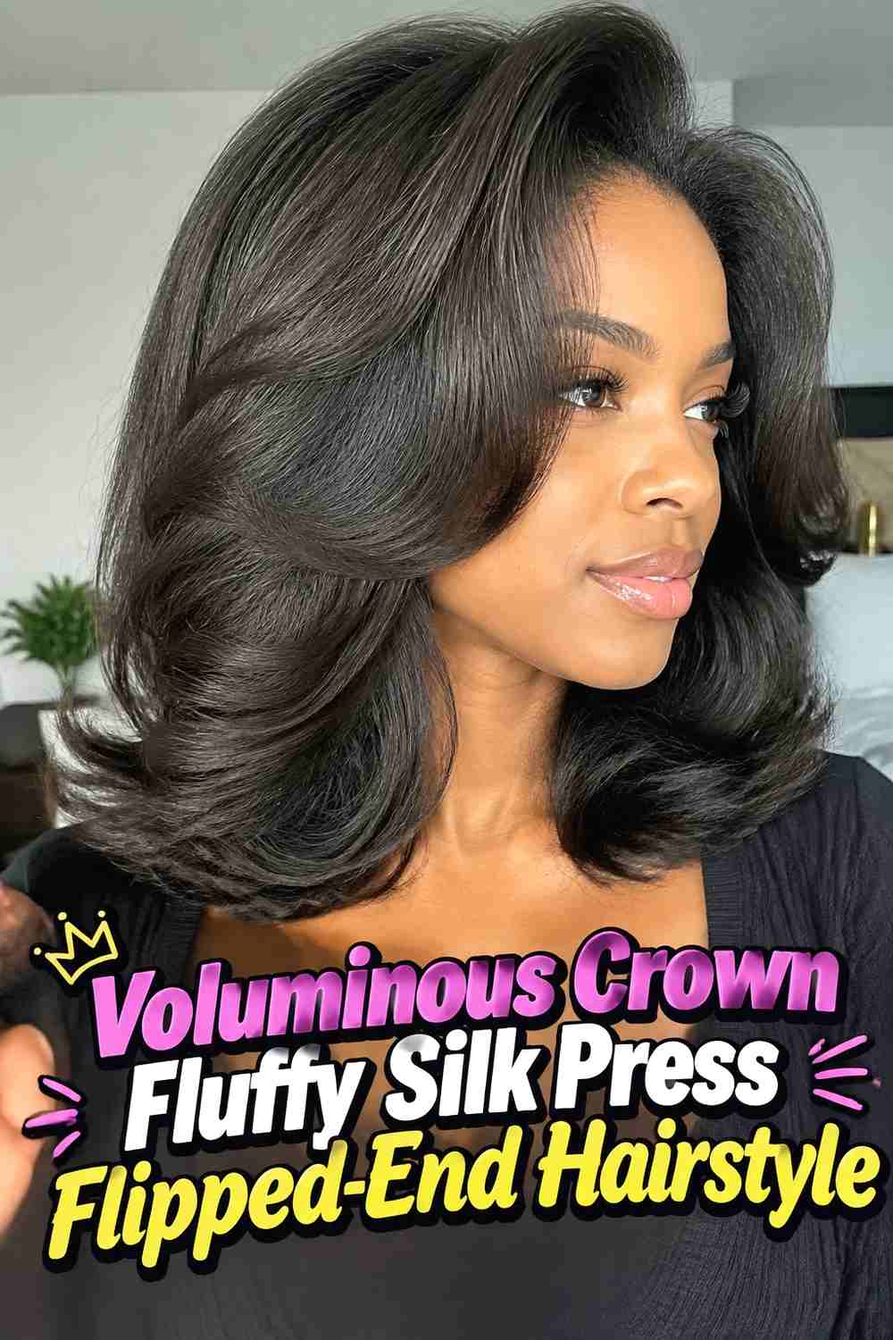 8. Voluminous Crown Fluffy Silk Press Flipped End Hairstyle