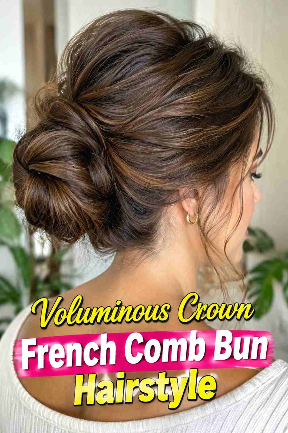 13. Voluminous Crown French Comb Bun Hairstyle