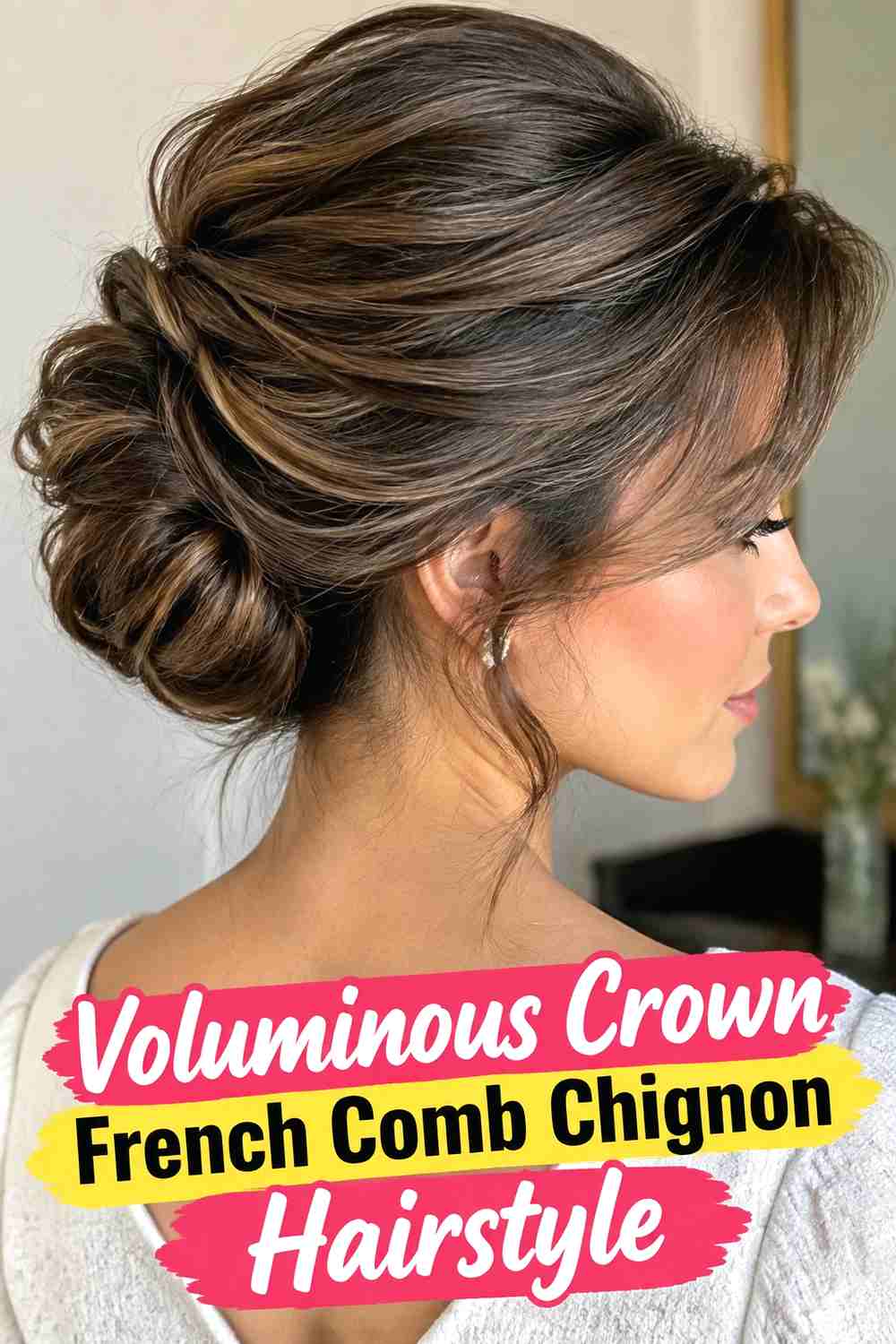 5. Voluminous Crown French Comb Chignon Hairstyle