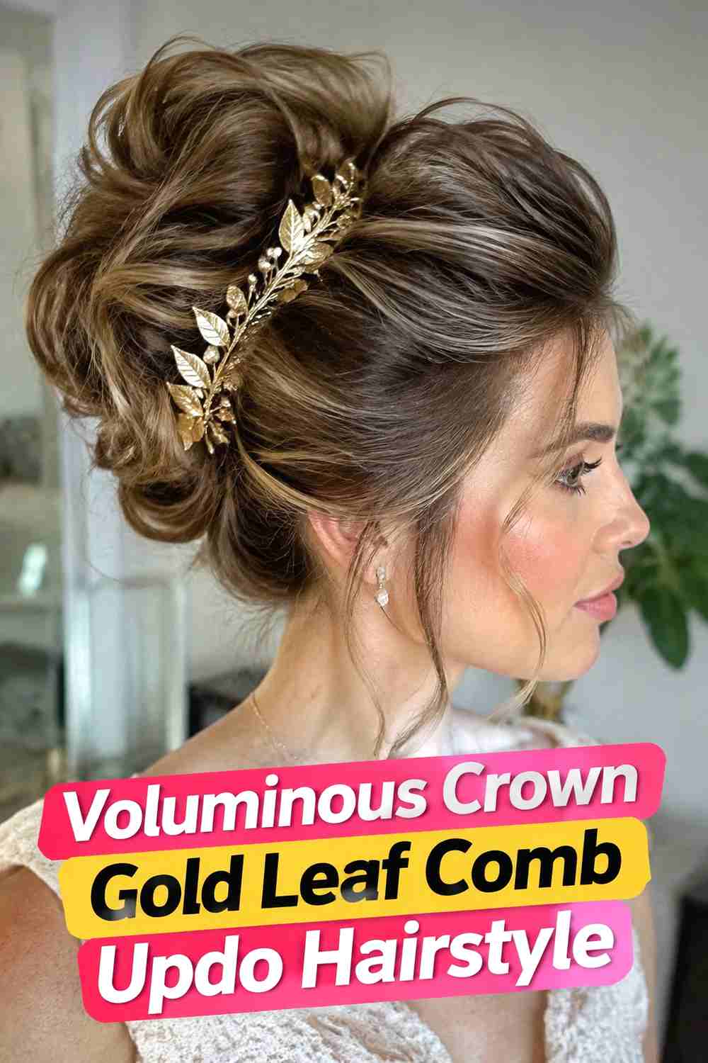 11. Voluminous Crown Gold Leaf Comb Updo Hairstyle